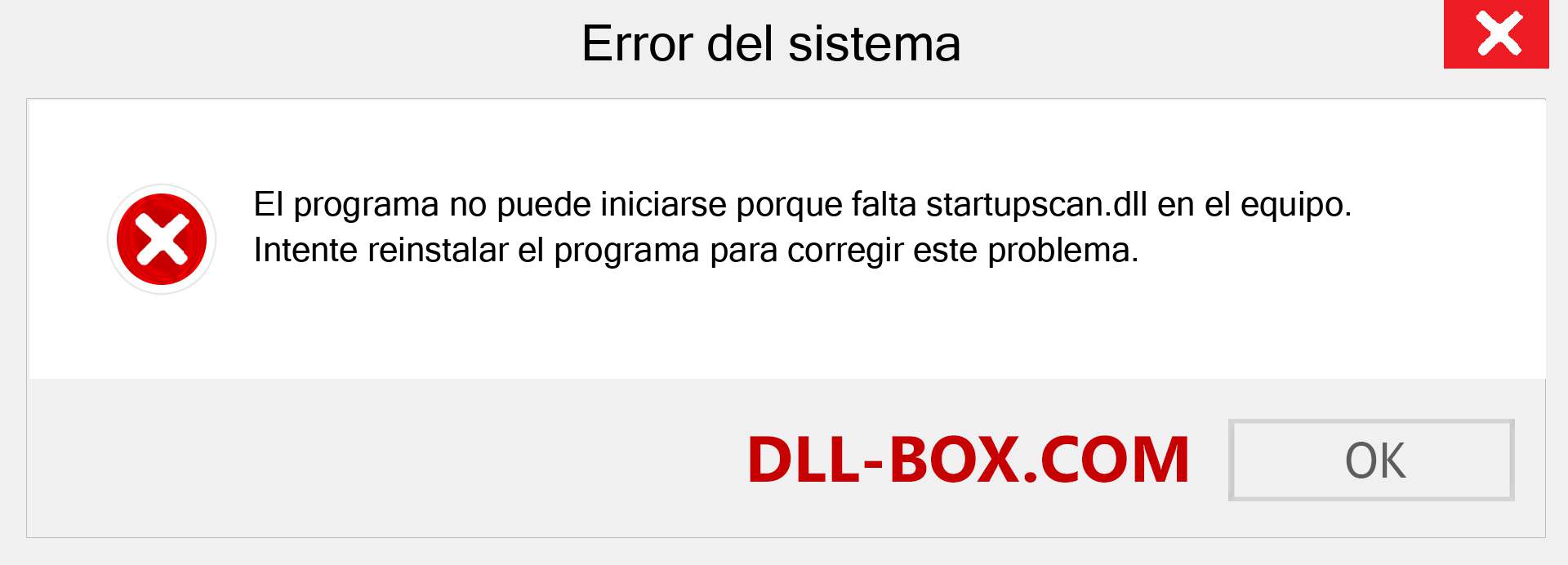 ¿Falta el archivo startupscan.dll ?. Descargar para Windows 7, 8, 10 - Corregir startupscan dll Missing Error en Windows, fotos, imágenes